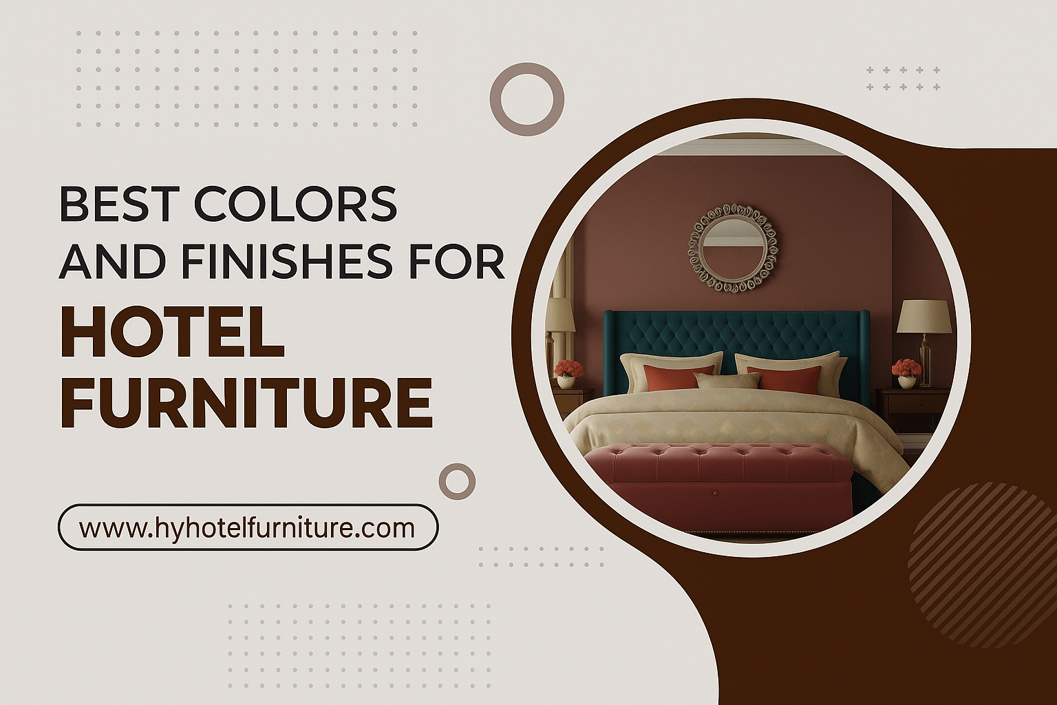 Best Colors and Finishes for Hotel Furniture.png