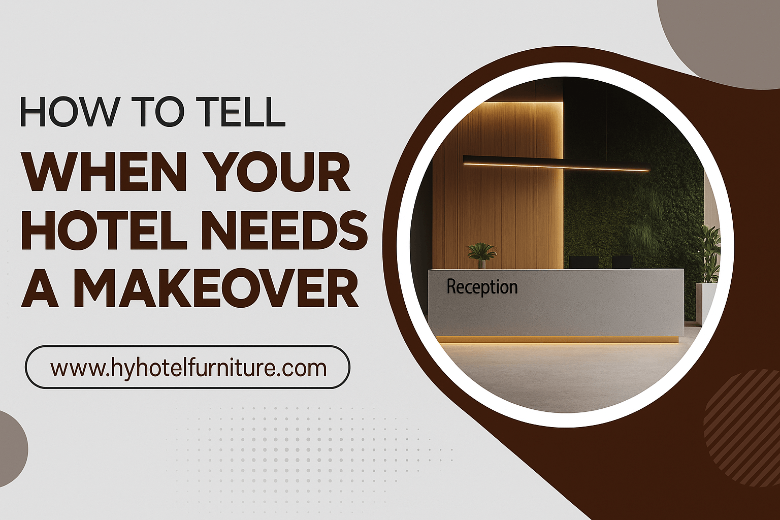 How to Tell When Your Hotel Needs a Makeover