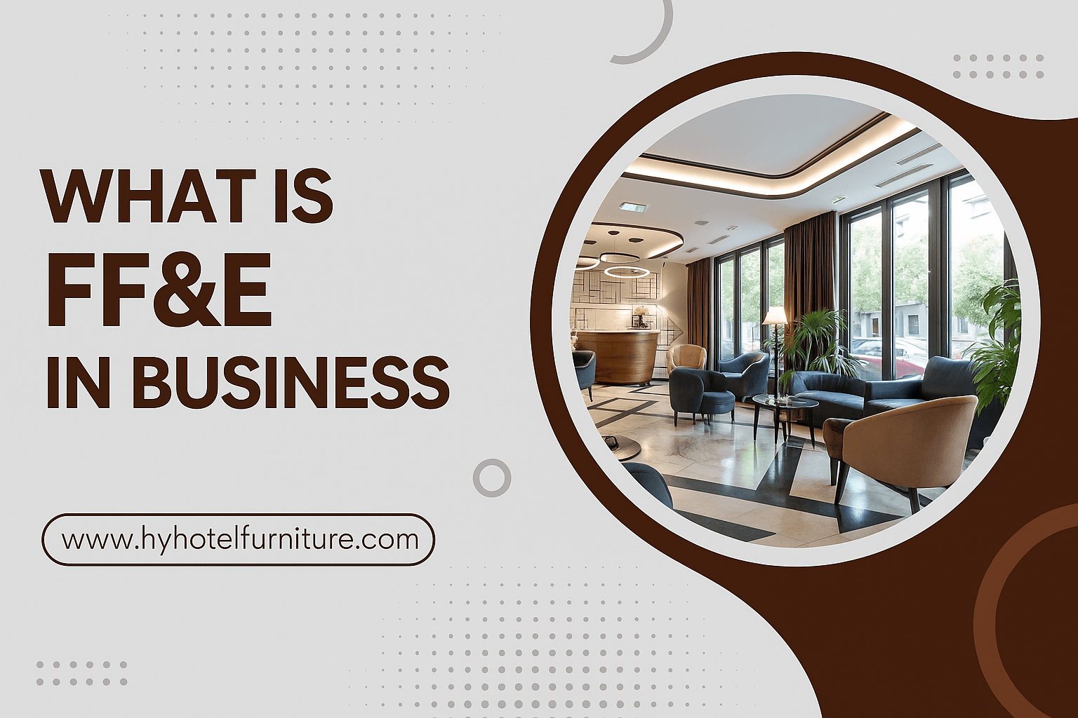 What Is FF&E in Business